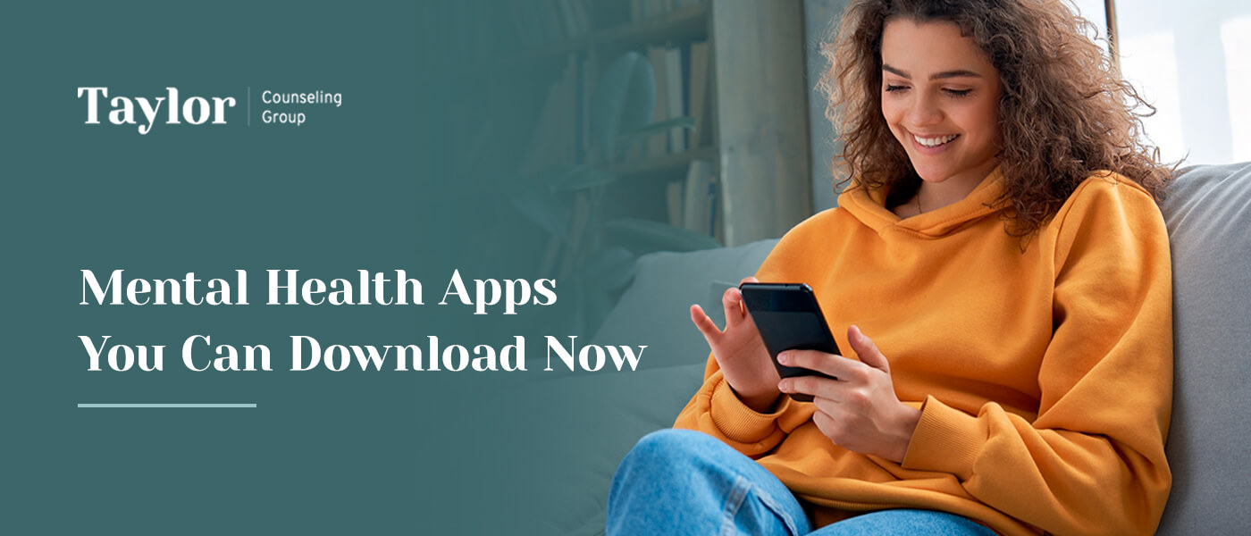Mental Health Apps You Can Download Now