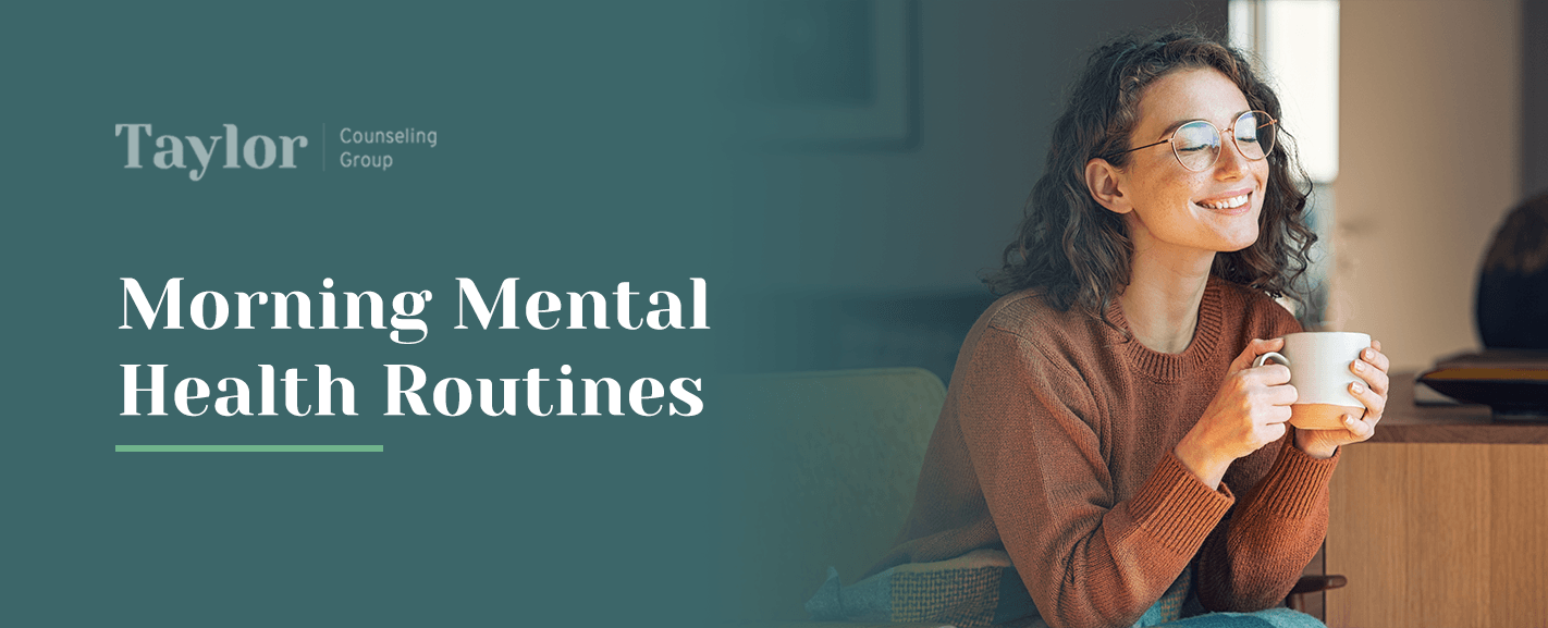 Morning Mental Health Routines