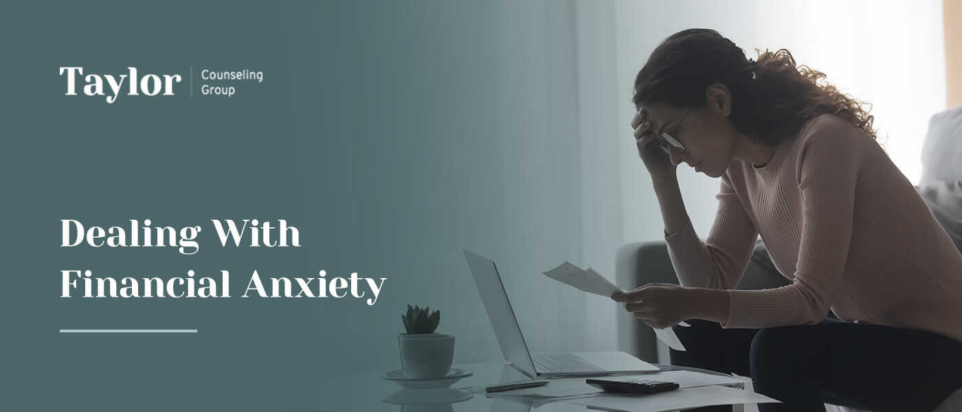 Dealing With Financial Anxiety