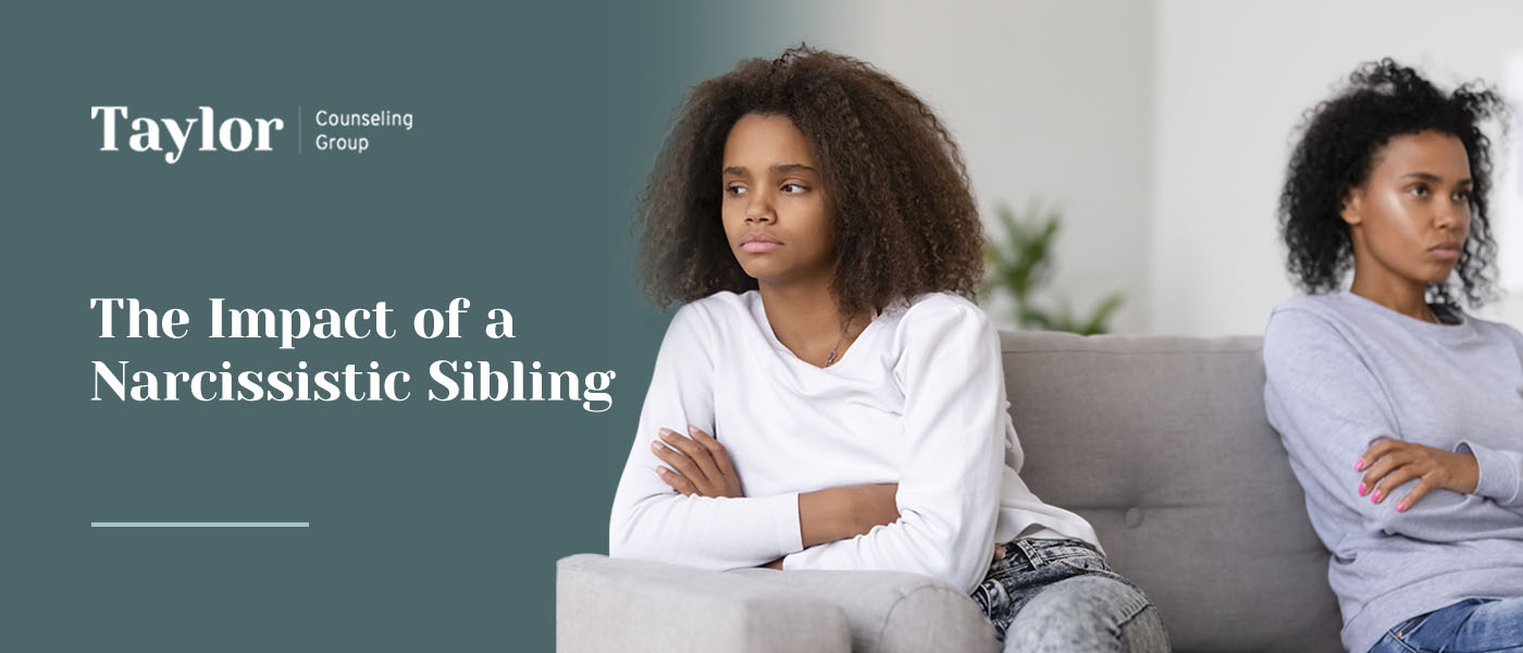 The Impact of a Narcissistic Sibling