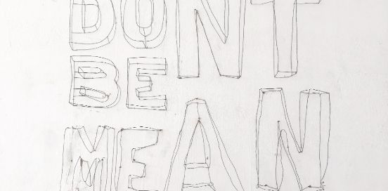 dont be mean