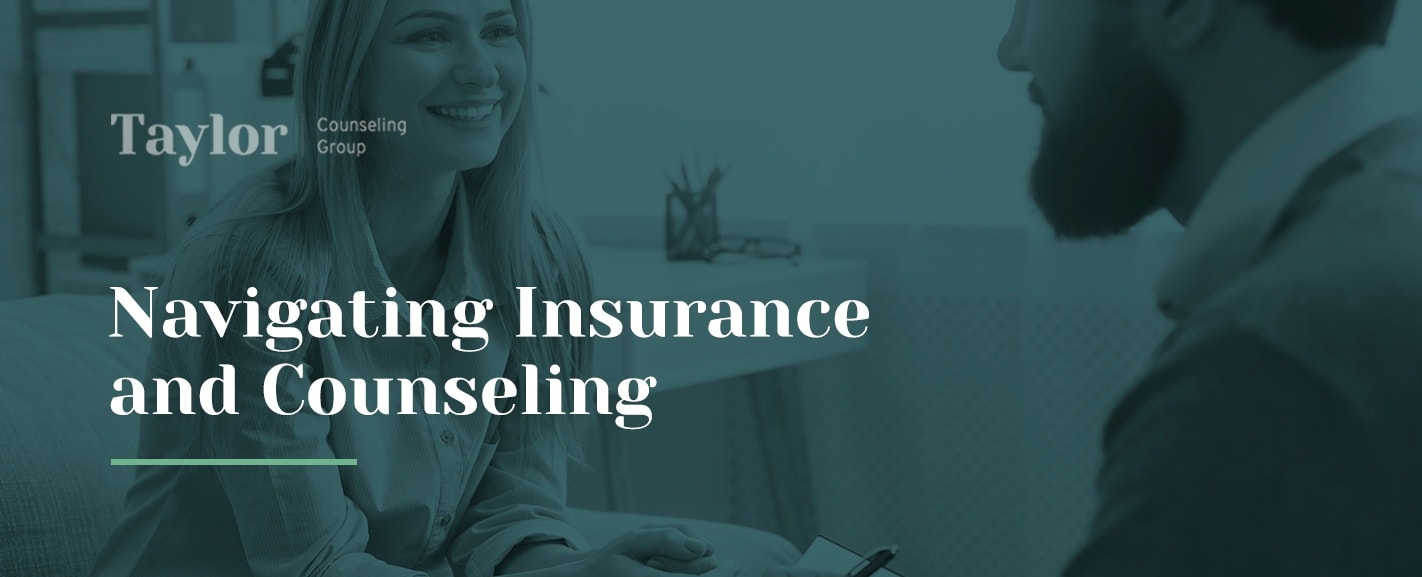 Navigating Insurance and Counseling