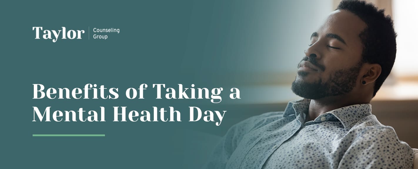 Benefits of taking a mental health day