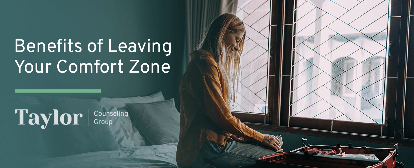 Benefits of Leaving Your Comfort Zone
